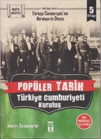 Popüler Tarih Türkiye Cumhuriyeti Kuruluş Seti-5 Kitap Takım Metin Özdamarlar Timaş Yayınları