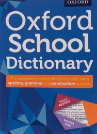 Oxford School Dictionary (Oxford Dictionary) Oxford, Dictionaries Oxford Unıversıty Press