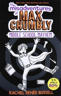 The Misadventures Of Max Crumbly 2: Middle School Mayhem Russell, Rachel Renee Aladdin