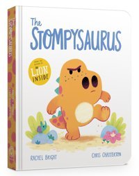 The Stompysaurus Board Book (Dinofeelings) Bright, Rachel Orchard Books