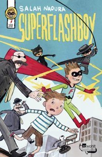 Superflashboy Naoura, Salah Rotfuchs