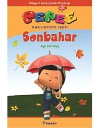 Pepee Temalı Aktivite Serisi - Sonbahar Ayşe Şule Bilgiç İnkılap Kitabevi