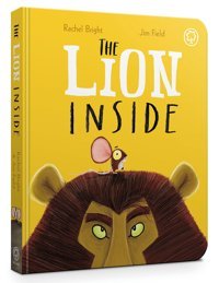 The Lion Inside Board Book Bright, Rachel Orchard Books