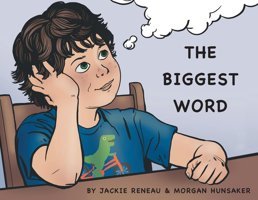 The Biggest Word Reneau, Jackie Friesenpress