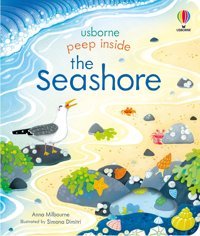 Peep Inside The Seashore Milbourne, Anna Usborne