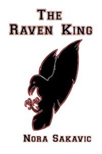 The Raven King: Volume 2 (All For The Game) Sakavic, Nora Createspace Independent Pub