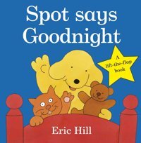 Spot Says Goodnight Eric Hill Penguin