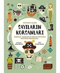 Sayıların Korsanları - Matematik Çılgını: Kesirler, Yüzdeler Ve Ondalık Sayılarla Matematik Maceraları Linda Bertola Turkuvaz Kitap