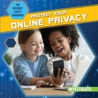 Protect Your Online Privacy (Internet Safety Handbook) Light, Charley Enslow Publishers