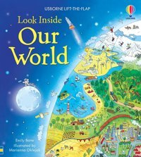 Usb - Look Inside Our World Emily Bone Usborne