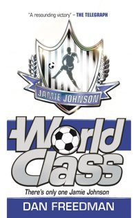 World Class: 5 Freedman, Dan Scholastic