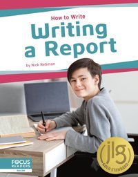 Writing A Report Nick Rebman North Star Editions