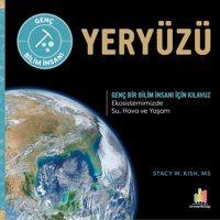 Yeryüzü Genç Bir Bilim İnsanı İçin Kılavuz Stacy W. Kish Orman Kitap