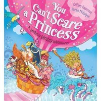 You Can'T Scare A Princess! Rogerson, Gillian Scholastic