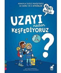 Uzayı Neden Keşfediyoruz?: 1, 2, 3 Başla! Agnes Vandewiele Dinozor Çocuk