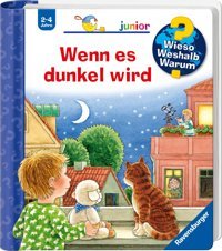Wieso? Weshalb? Warum? Junior: Wenn Es Dunkel Wird (Band 28) (Wieso? Weshalb? Warum? Junior, 28) Droop, Constanza Ravensburger