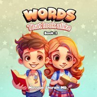 Words That Look Alike - Book 2: My First Reading Book Shuraih Md, Mossaab Mossaab Shuraih