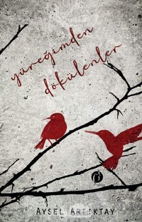 Yüreğimden Dökülenler Aysel Artıktay Herdem Kitap