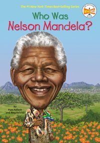 Who Was Nelson Mandela? Pollack, Pam Penguin