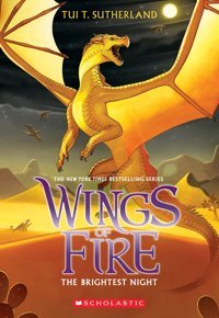 Wings Of Fire Book Five: The Brightest Night: 5 Sutherland, Tui T. Scholastic