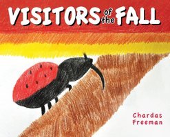 Visitors Of The Fall Freeman, Chardas Gatekeeper Press
