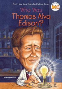 Who Was Thomas Alva Edison? Frith, Margaret Penguin