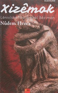 Xizemok: Lenivıska Nivısbejekı Beziman Nudem Hezex Sitav Yayınevi