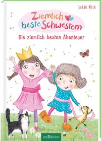 Ziemlich Beste Schwestern - Die Ziemlich Besten Abenteuer (Ziemlich Beste Schwestern) Welk, Sarah Ars Edition