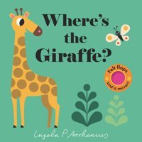 Where'S The Giraffe? Nosy Crow Nosy Crow
