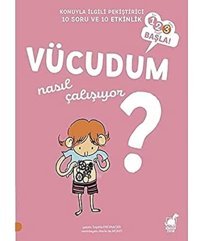 Vücudum Nasıl Çalışıyor?: 1, 2, 3 Başla! Sophie Fromager Dinozor Çocuk