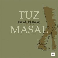 Tuz Ve Masal Ercan Durgaç Tilki Kitap