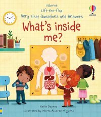 Very First Questions And Answers What'S Inside Me?: Lift-The-Flap Daynes, Katie Usborne