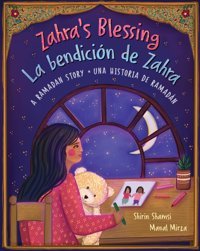 Zahra'S Blessing: A Ramadan Story (Spanish And English Edition) Shamsi, Shirin Barefoot Books