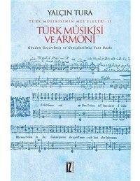 Türk Musıkisi Ve Armoni Yalçın Tura İz Yayıncılık