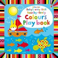 Usb - Baby'S Very First Touchy-Feely Colours Play Book Baggott, Stella Usborne Publishing Books Ltd