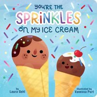 You'Re The Sprinkles On My Ice Cream Gehl, Laura Little Simon Merchandise