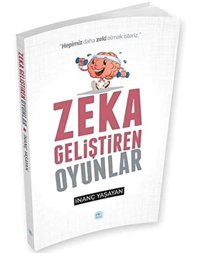 Zeka Geliştiren Oyunlar İnanç Yaşayan Mavi Çatı Yayınları
