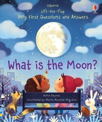 Very First Questions And Answers What İs The Moon? Daynes, Katie Usborne