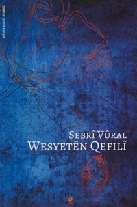 Wesyeten Qefıli Sebri Vural Lis Yayınları