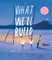 What Well Build: Plans For Our Together Future Jeffers, Oliver Harper Collıns