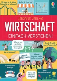 Wirtschaft - Einfach Verstehen! Prentice, Andrew Usborne