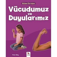 Vücudumuz Ve Duyularımız - Bilime İlk Adım Peter Riley Almidilli