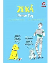 Zeka Denen Şey Florence Pinaud Turkuvaz Kitap