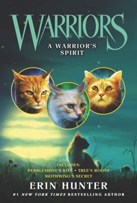 Warriors: A Warriors Spirit (Warriors Novella) Hunter, Erin Harper Collıns