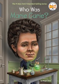 Who Was Marie Curie? Stine, Megan Penguin