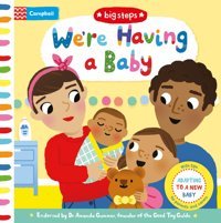 We'Re Having A Baby: Adapting To A New Baby Books, Campbell Campbell Books