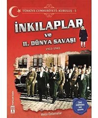Türkiye Cumhuriyeti: Kuruluş 5 - İnkılaplar Ve 2. Dünya Savaşı: 1923-1945 Metin Özdamarlar Genç Timaş