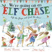 We'Re Going On An Elf Chase Mumford Martha Bloomsbury