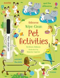 Wipe-Clean Pet Activities Robson, Kirsteen Usborne