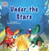 Under The Stars: Bedtime Story For Kids Sagolski, Sam Kidkiddos Books Ltd.